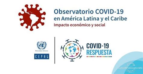 Observatorio COVID 19 en América Latina y el Caribe Impacto económico y social