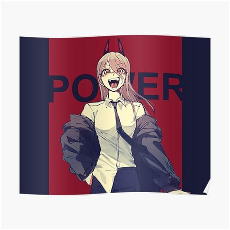 Power Chainsaw Man Poster By Hanekawatsubasa Redbubble