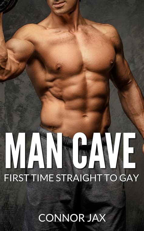 Man Cave First Time Straight To Gay First Time Straight To Gay MM Romance Book 9 Kindle