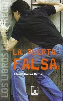 La puerta falsa by Alfredo Gómez Cerdá Goodreads