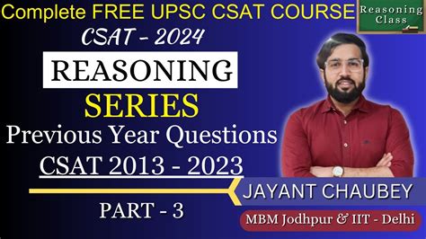 Series Previous Year Questions Csat 2013 2023 Reasoning Upsc Csat 2024 Jayant Sir