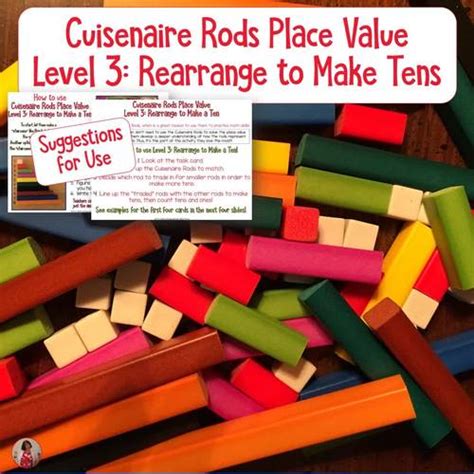 Cuisenaire Rods Hands On Place Value Level Three Rearrange To Make A Ten