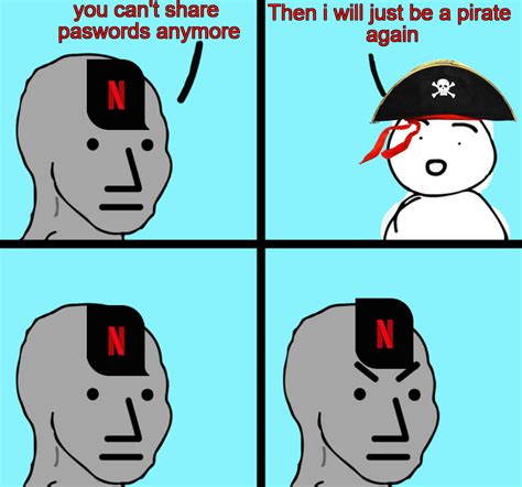 Cant Even Use Netflix While Travelling Rmemes Netflix Password