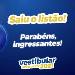 Unicruz Divulga A Lista Dos Aprovados No Vestibular 2021 2