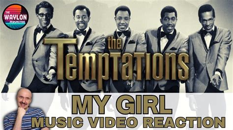 The Temptations My Girl [1964] Music Video Reaction Youtube