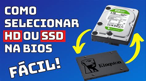 Como Alterar Ordem De Boot Na Bios Para O Windows Iniciar Pelo Ssd E