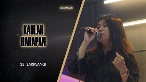 Kaulah Harapan GBI Bengkulu Praise Worship YouTube