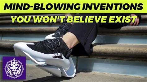 Discover Mind Blowing Inventions You Never Knew Existed Youtube