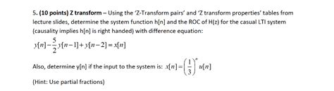 Solved 5 10 Points Z Transform Using The Z Transform