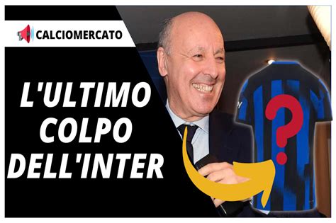 VIDEO Ecco L ULTIMO Colpo Del Mercato Dell Inter