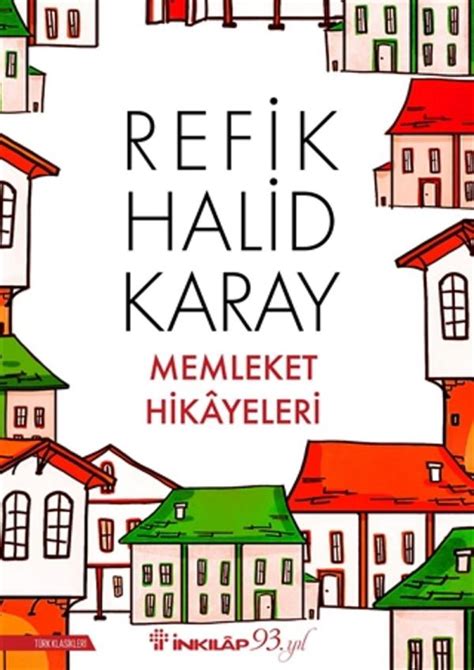 Memleket Hikayeleri Refik Halid Karay Kitap