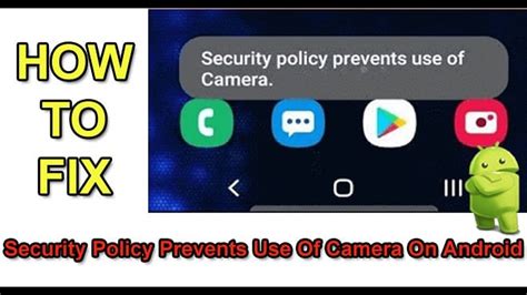 Fix Security Policy Prevents Use Of Camera On Android Youtube