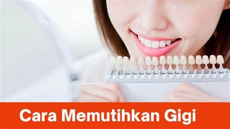 Cara Memutihkan Gigi Secara Alami Cepat Dengan Bahan Bahan Sederhana