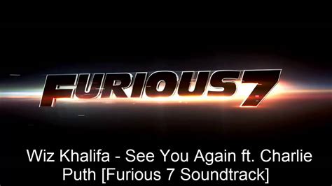 See You Again Wiz Khalifa Ft Charlie Puth Youtube