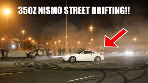 Nismo 350z Goes Street Drifting Youtube