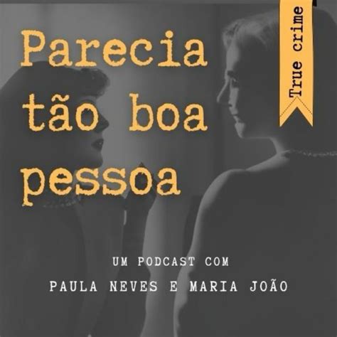 Parecia T O Boa Pessoa Podcast On Spotify