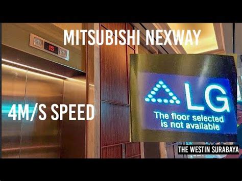 High Speed Mitsubishi Nexway Elevators The Westin Surabaya Youtube