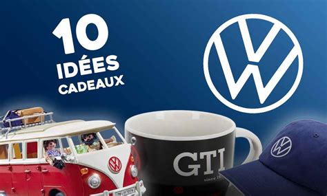 10 idées cadeaux pour un fan de Volkswagen PDLV