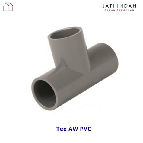 Jual Tee Inch Aw Te Pipa Pralon Pvc Fitting T Tee