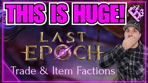 Alert Last Epoch Trade Item Factions Revealed Tier Breakdown