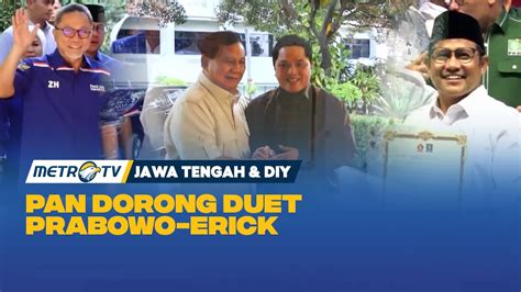 Pan Dorong Duet Prabowo Erick Pkb Gerah Youtube