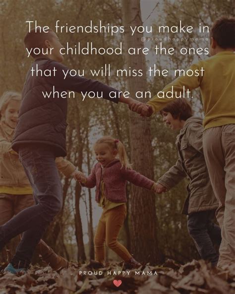 75 Quotes About Childhood Friends (With Images)