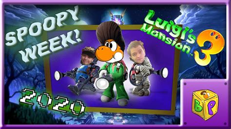 Luigis Mansion Party Spoopy Week 2020 Block Party Youtube