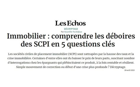 LES ECHOS Immobilier comprendre les déboires des SCPI en 5