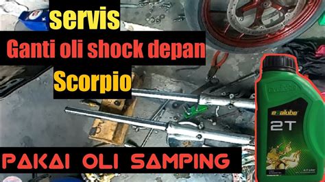 Cara Ganti Oli Shock Depan Yamaha Scorpio Lengkap YouTube