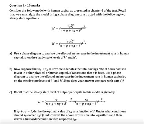 Solved Question Marks Consider The Solow Model With Chegg