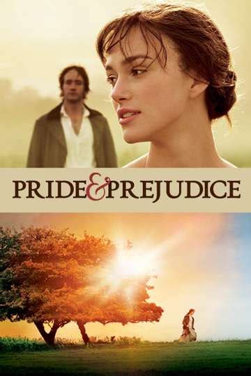 Pride & Prejudice (2005) - Stream and Watch Online | Moviefone