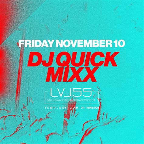 Dj Quickmixx Lvl Tickets At Temple Nightclub In Sf By Temple