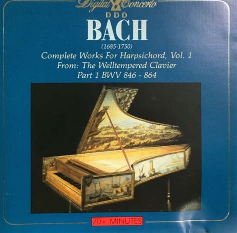 Bach Complete Works For Harpsichord Vol Bwv Welltempered