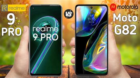 Moto G82 Vs Realme 9 Pro Full Comparison