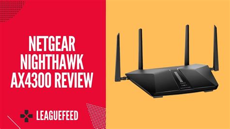 Netgear AX4300 6 Stream Wi Fi Router The Ultimate Review 2022