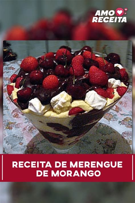 Receita De Merengue De Morango Amo Receita