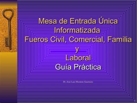 Mesa de Entrada Única Informatizada Fueros Civil Comercial F