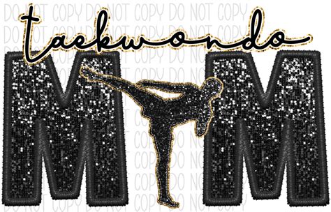 Taekwondo Mom Faux Sequin And Embroidery Dtf Transfer We Print U Press Dtf Transfers