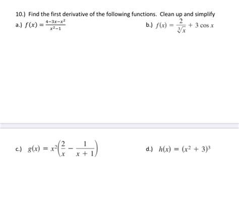 Solved 10 Find The First Derivative Of The Following