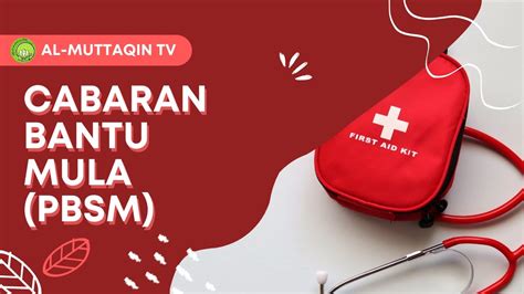 CABARAN BANTU MULA PERSATUAN BULAN SABIT MERAH PBSM YouTube