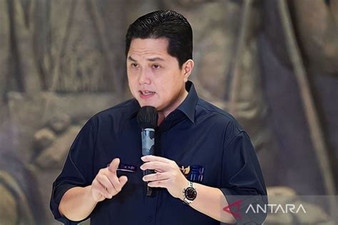 Erick Thohir Kandidat Cawapres 2024 Diterima Semua Pihak ANTARA News