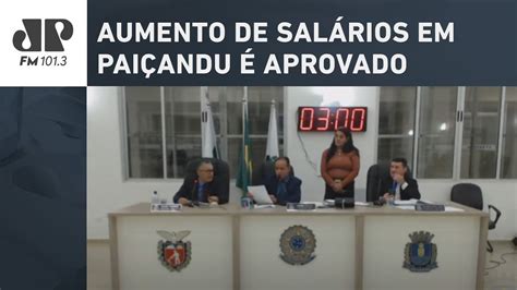 VEREADORES DE PAIÇANDU APROVAM AUMENTO DE SALÁRIOS DE 6 PARA 11 MIL