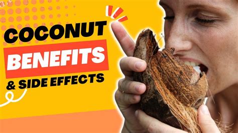 Coconut Benefits And Side Effects Youtube