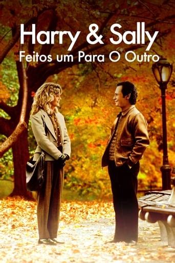 Assistir Harry Sally Feitos Um Para O Outro Online Gratis Filme Hd