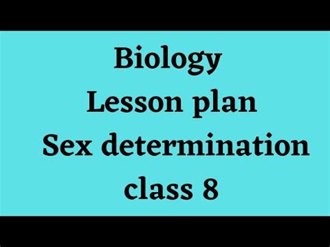 Sex Determination In Human Class 8 Lesson Plan For B Ed Pdf Link In