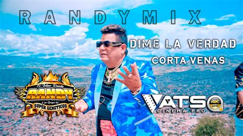 FELINO RANDY RANDYMIX DIME LA VERDAD CORTA VENAS VIDEO OFICIAL