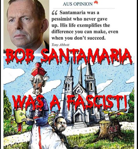 Bob Augustine Santamaria And His Influence On Australian Trade Unionism