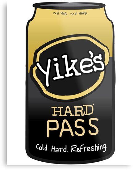 Yikes Hard Pass Metal Prints By Vpagedesign Redbubble