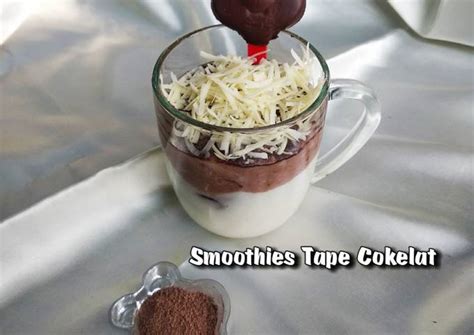 Resep Smoothies Tape Cokelat Oleh Miss Daroinie Cookpad