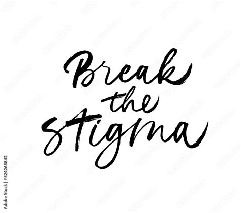 Break The Stigma Brush Calligraphy Mental Health Awareness Lettering